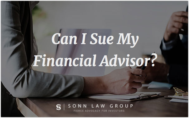 can-i-sue-my-financial-advisor-stock-broker-over-losses