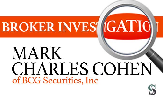 Broker Investigation: Mark Charles Cohen