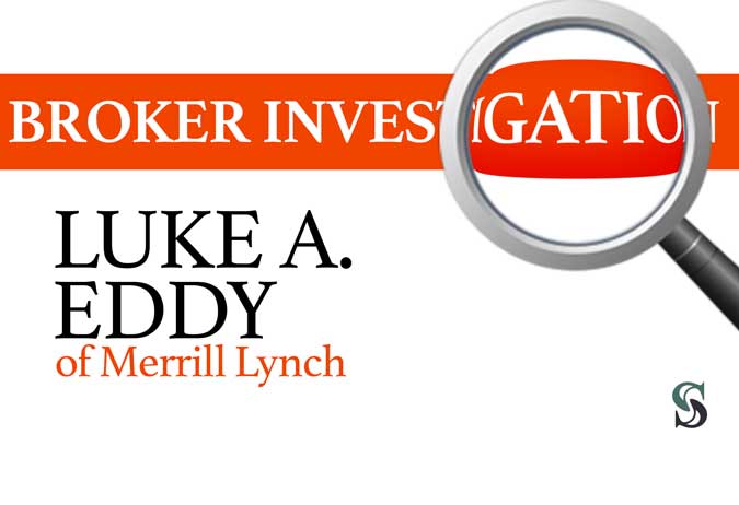 Broker Investigation: Luke A. Eddy