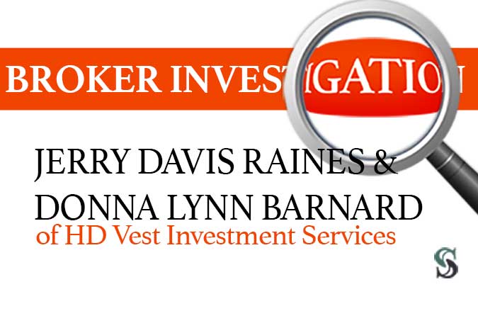 investigation-Raines-and-Barnard Broker Investigation: Jerry Davis Raines and Donna Lynn Barnard