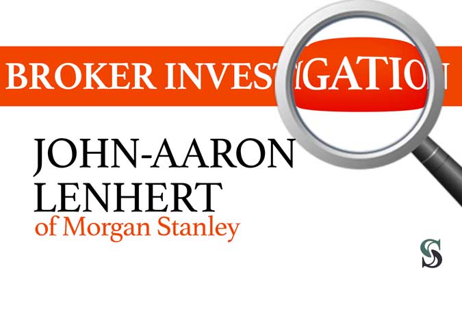 Broker Investigation: John-Aaron Lenhert